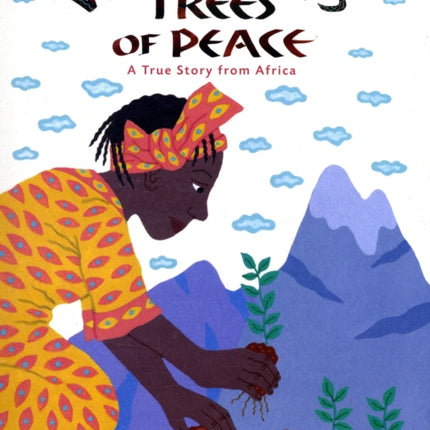 Wangari's Trees of Peace