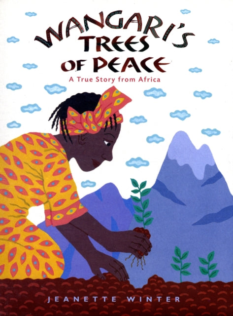 Wangari's Trees of Peace