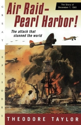 Air Raid--Pearl Harbor!: The Story of December 7, 1941