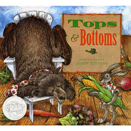 Tops  Bottoms Caldecott Honor Book