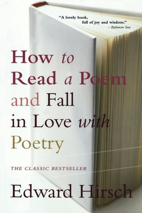 How to Read a Poem And Fall in Love with Poetry Harvest Book