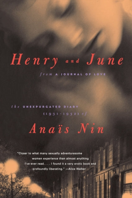 HENRY AND JUNE From A Journal of Love The Unexpurgated Diary of Anais Nin