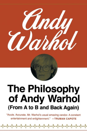 The Philosophy of Andy Warhol From A to B and Back Again Harbrace Paperbound Library  Hpl 75