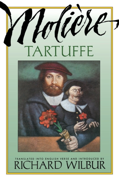 Tartuffe, By Moliø¿re