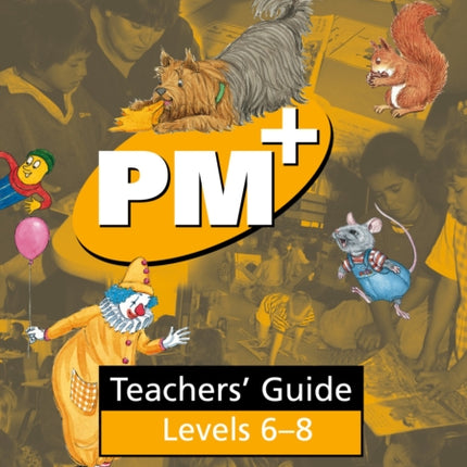 PM Plus Yellow Teachers Guide Levels 68