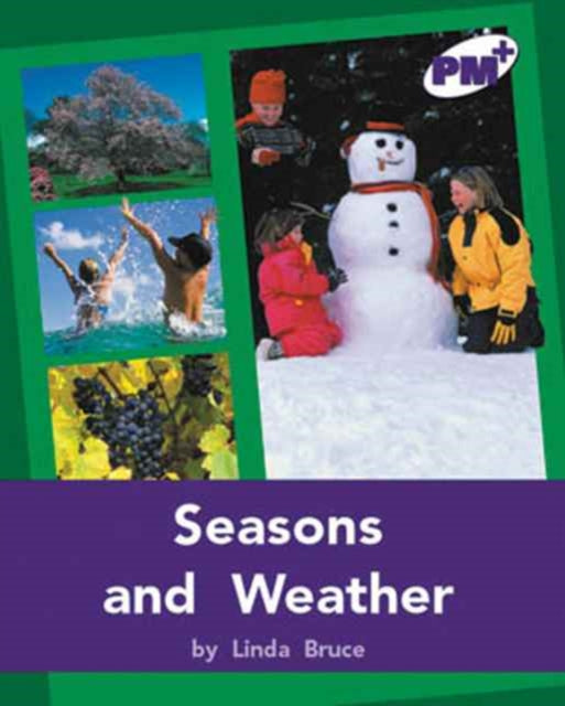 Seasons and Weather PM PLUS Non Fiction Level 2021 Purple