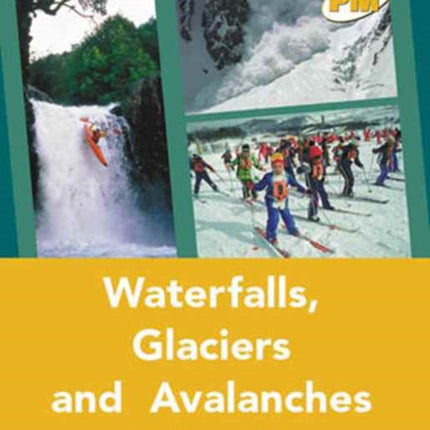 Waterfalls Glaciers and Avalanches