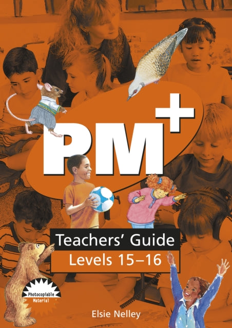 PM Plus Orange Teachers Guide Levels 1516