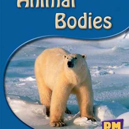 Animal Bodies PM Science Facts Levels 89 Non Fiction Yellow