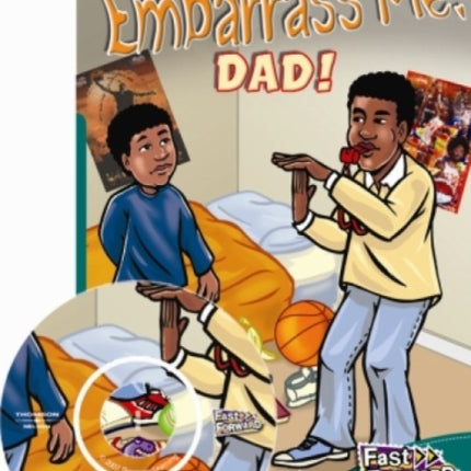 Dont Embarrass Me Dad