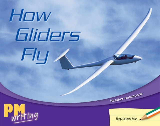 How Gliders Fly PM Writing 2 GreenOrange 1415