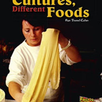 Different Cultures Different Foods