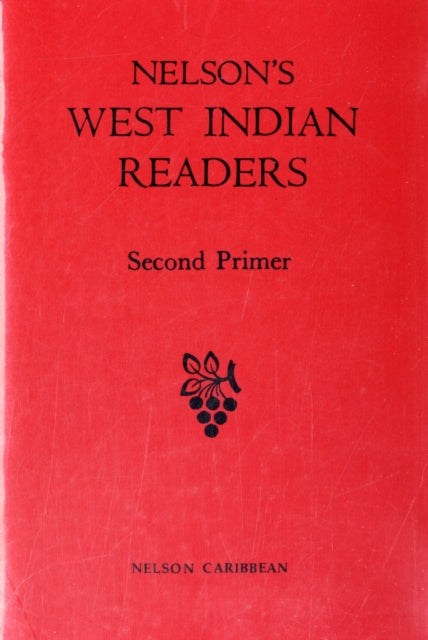 Nelsons West Indian Readers Second Primer