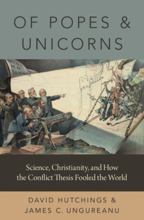 Of Popes and Unicorns Science Christianity and