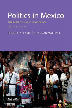 Politics in Mexico The Path of a New Democracy