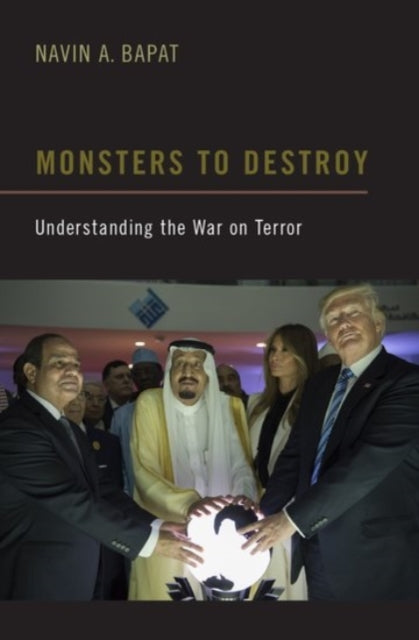 Monsters to Destroy Understanding the War on