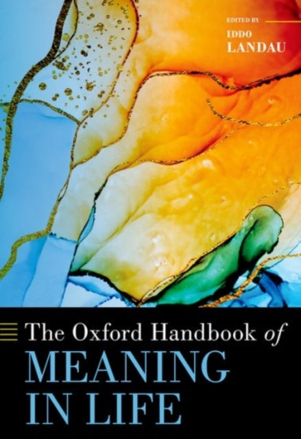 The Oxford Handbook of Meaning in Life