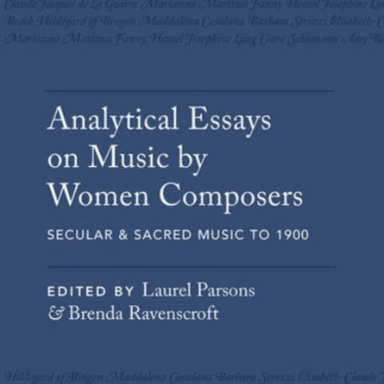 Analytical Essays on Music by Women Composers