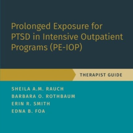 Prolonged Exposure for Ptsd in Intensive Outpatient Programs PeIop