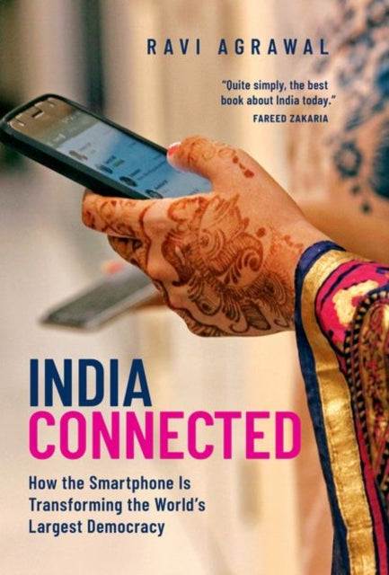 India Connected How the Smartphone Is