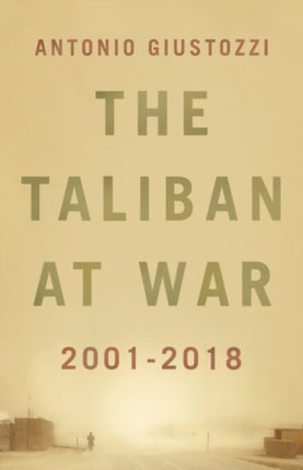 The Taliban at War 2001  2018
