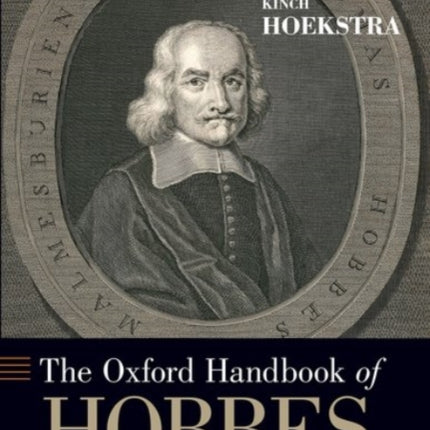 The Oxford Handbook of Hobbes