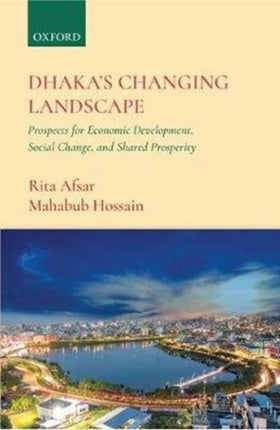 Dhakas Changing Landscape