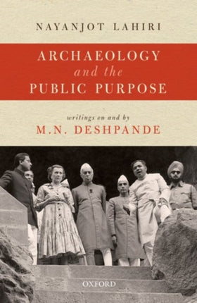 Archaeology and the Public Purpose Writings on