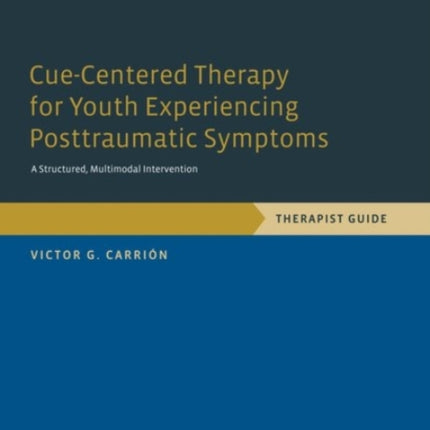 CueCentered Therapy for Youth Experiencing Posttraumatic Symptoms