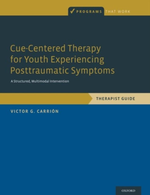 CueCentered Therapy for Youth Experiencing Posttraumatic Symptoms