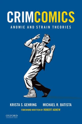 Crimcomics Issue 5 Anomie and Strain Theories