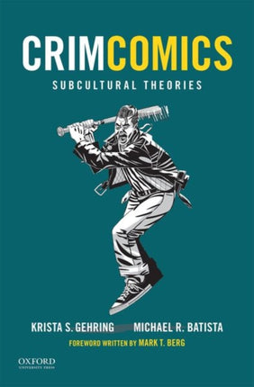 Crimcomics Issue 6 Subcultural Theories