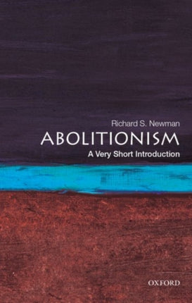 Abolitionism: A Very Short Introduction