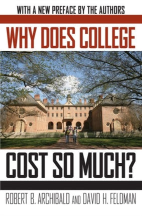 Why Does College Cost So Much