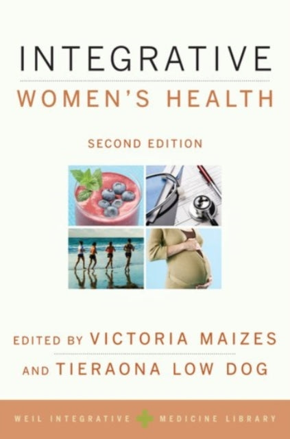 Integrative Womens Health Revised Weil Integrative Medicine Library