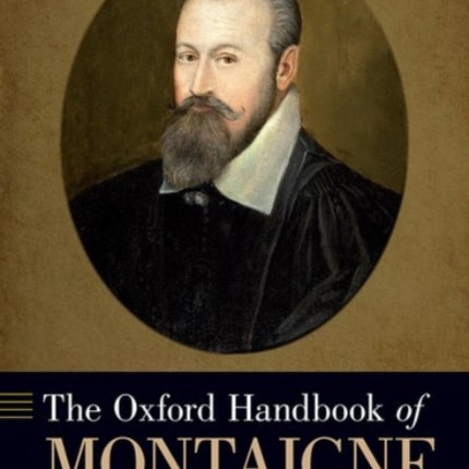 Oxford Handbook of Montaigne