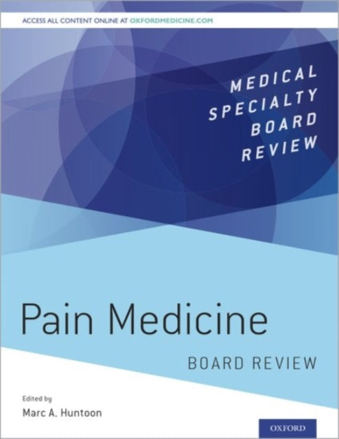 Pain Medicine Board Review Medical Specialty Board Review