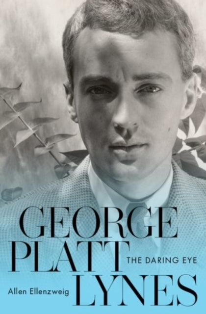 George Platt Lynes: The Daring Eye