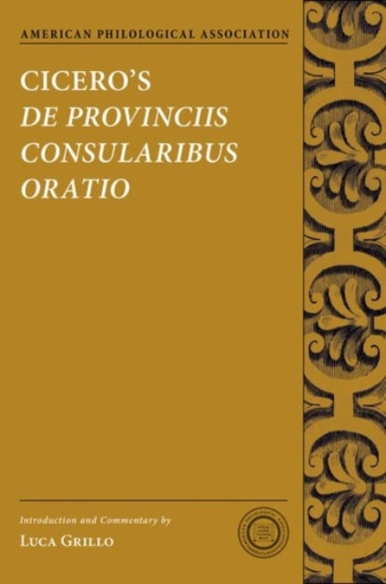 Ciceros de Provinciis Consularibus Oratio