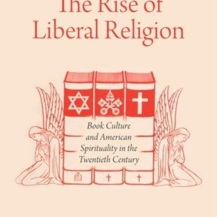 The Rise of Liberal Religion