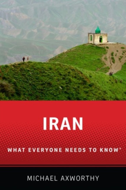 Iran: What Everyone Needs to Know®