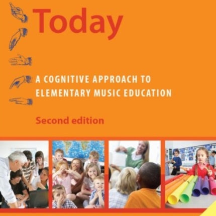 Kodály Today A Cognitive Approach to Elementary Music Education Revised Kodaly Today Handbook Series