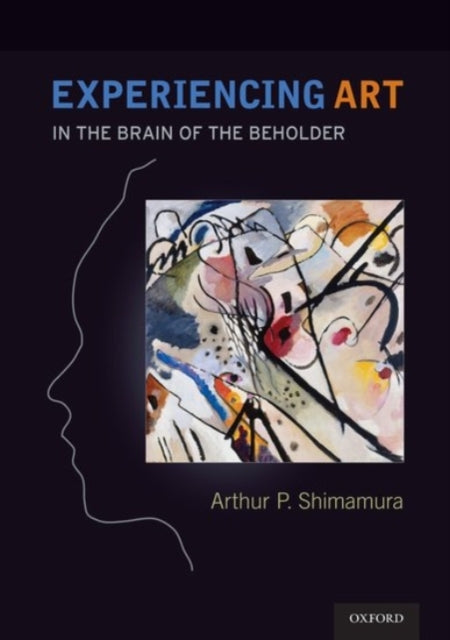 Experiencing Art In the Brain of the Beholder