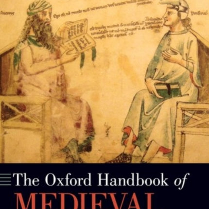The Oxford Handbook of Medieval Philosophy
