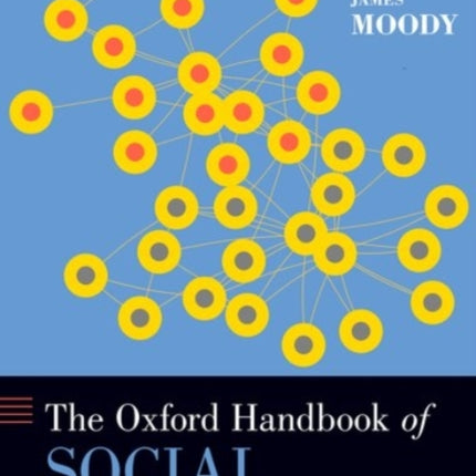 Oxford Handbook of Social Networks