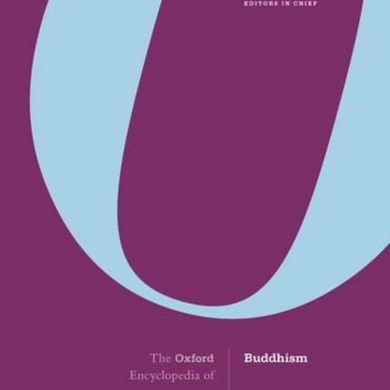 The Oxford Encyclopedia of Buddhism