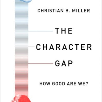 The Character Gap: How Good Are We?