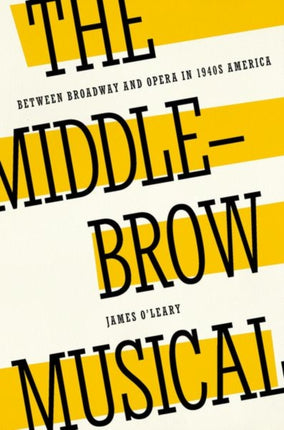 The Middlebrow Musical