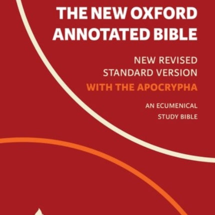 The New Oxford Annotated Bible with Apocrypha: New Revised Standard Version