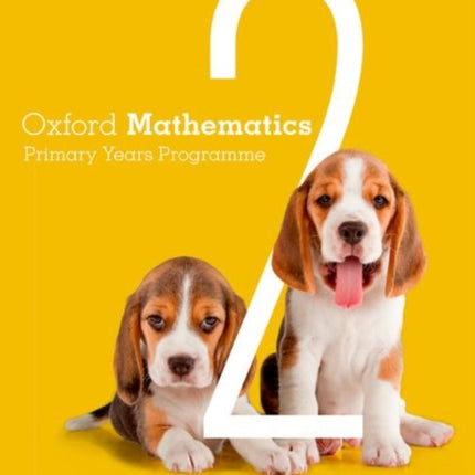 Oxford Mathematics Primary Years Programme Practice and Mastery Book 2